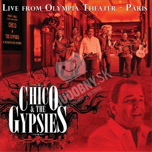 Chico & The Gypsies - Live from Olympia Theater: Paris
