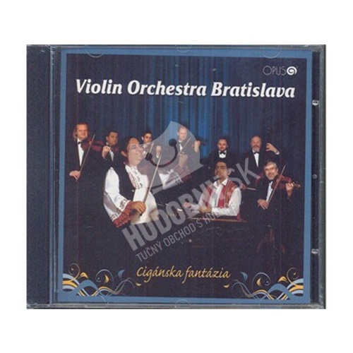 Violin Orchestra Bratislava - Cigánska fantázia
