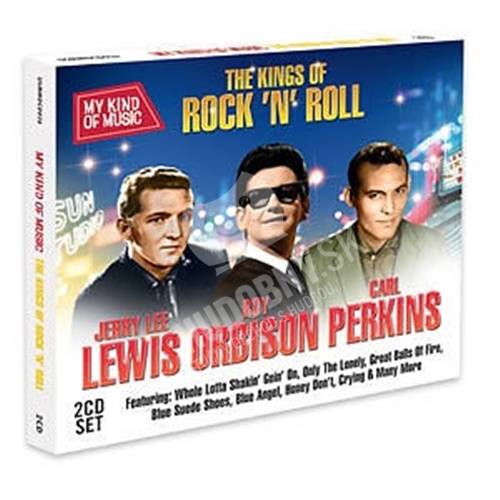 Jerry Lee Lewis, Roy Orbison, Carl Perkins - The Kings of Rock'n'Roll