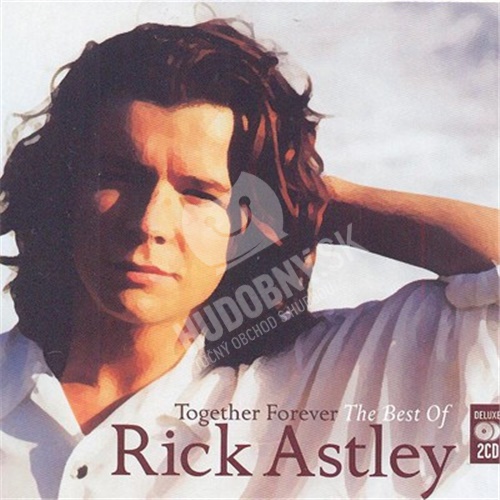 Rick Astley - Together Forever - The Best Of