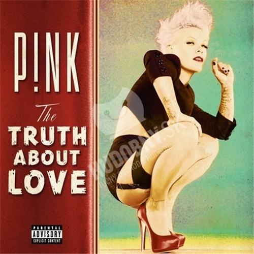 P!nk - Truth About Love (Deluxe Edition)