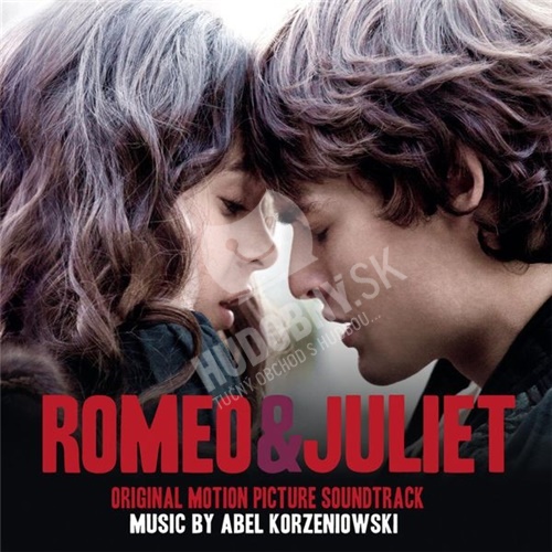 OST, Abel Korzeniowski - Romeo & Juliet (Original Motion Picture Soundtrack)