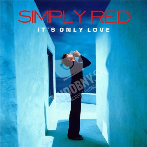 Simply Red - It's Only Love