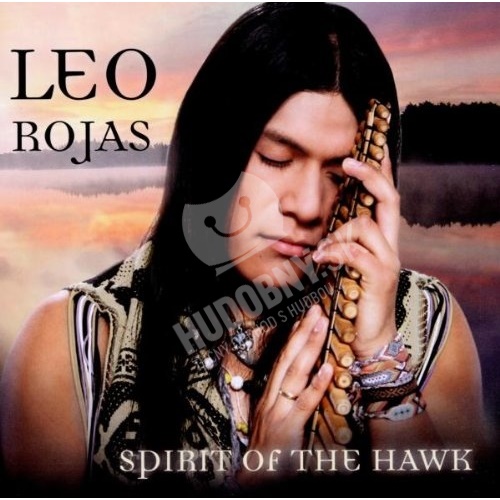 Leo Rojas - Spirit of the Hawk