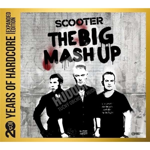 Scooter - The Big Mash Up - 20 Years Of Hardcore (Expanded Edition)