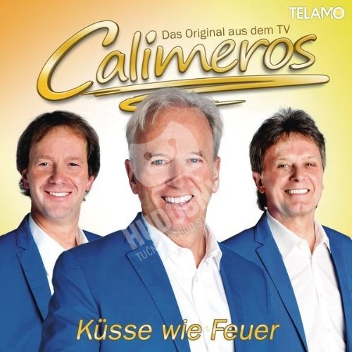 Calimeros - Küsse Wie Feuer