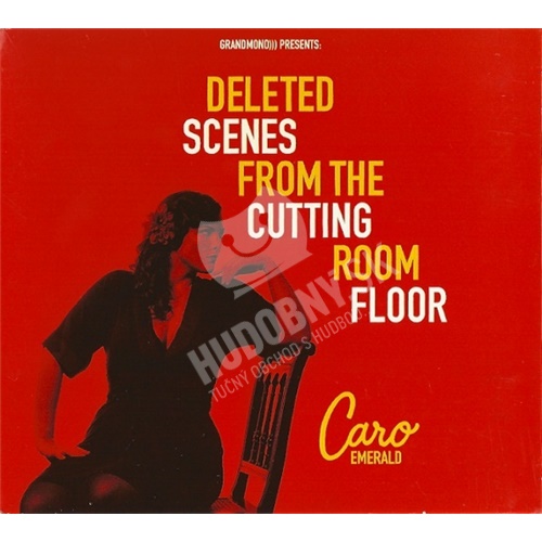 Caro Emerald - Deleted Scenes From The Cutting Room Floor