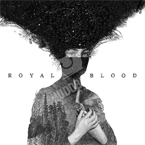 Royal Blood - Royal Blood