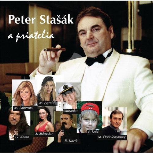Peter Stašák - Peter Stašák a priatelia