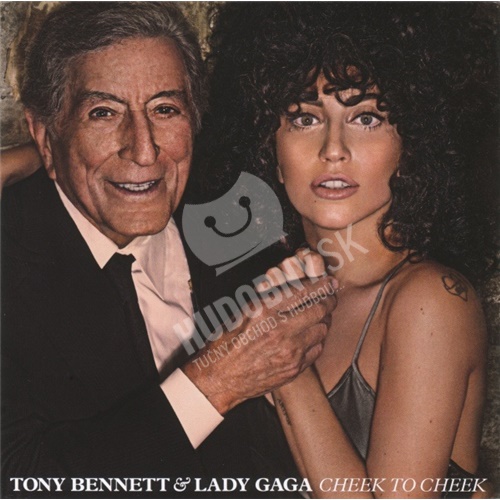 Lady Gaga, Tony Bennett - Cheek To Cheek