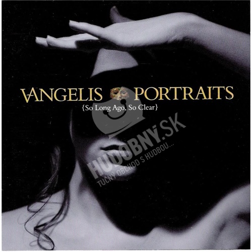 Vangelis - Portraits (So Long Ago, So Clear)