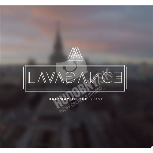 Lavagance - Halfway To The Grave