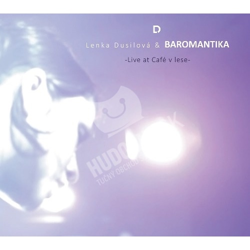 Lenka Dusilová, Baromantika - Live At Café V Lese