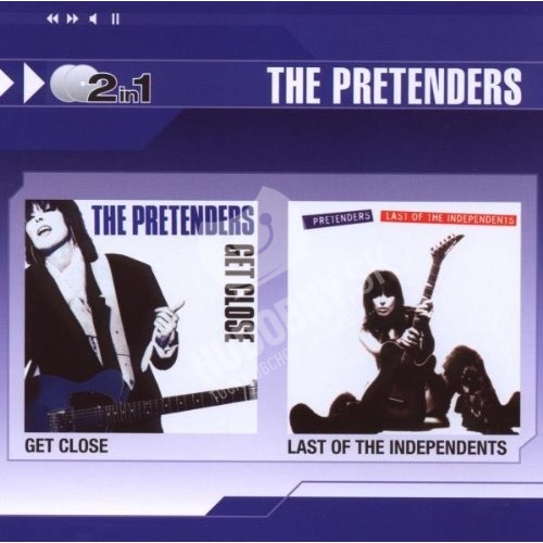 The Pretenders - Get Close/Last Of The Independents