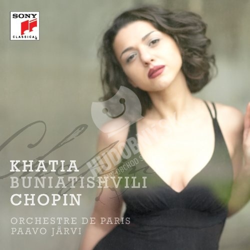 Khatia Buniatishvili, Paavo Jarvi, Orchestre de Paris - Chopin