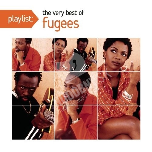 Fugees - Playlist - The Very Best Of