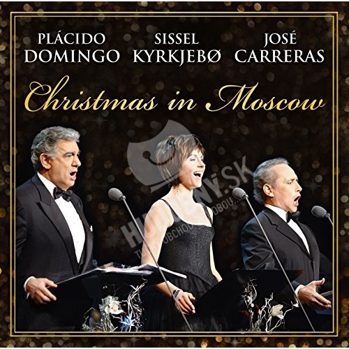 José Carreras, Plácido Domingo, Sissel - Christmas In Moscow
