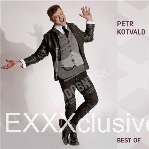 Petr Kotvald - EXXXclusive / Best of