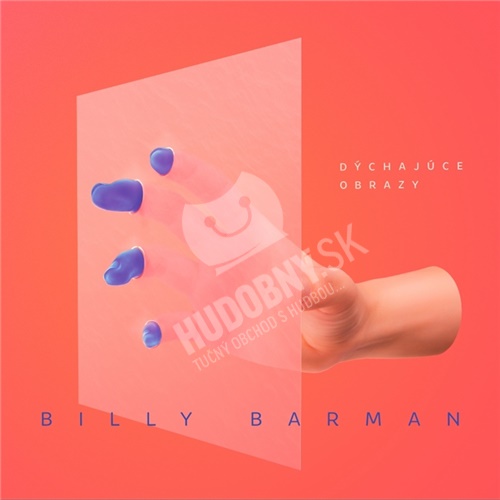 Billy Barman - Dýchajúce obrazy