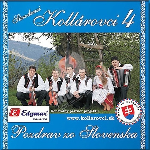 Kollárovci - Pozdrav zo Slovenska