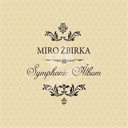 Miroslav Žbirka - Symphonic Album
