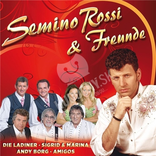 Semino Rossi - Semino Rossi & Freunde