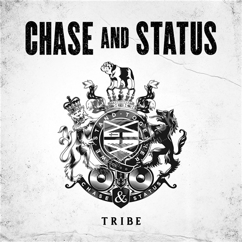 Chase & Status - Tribe