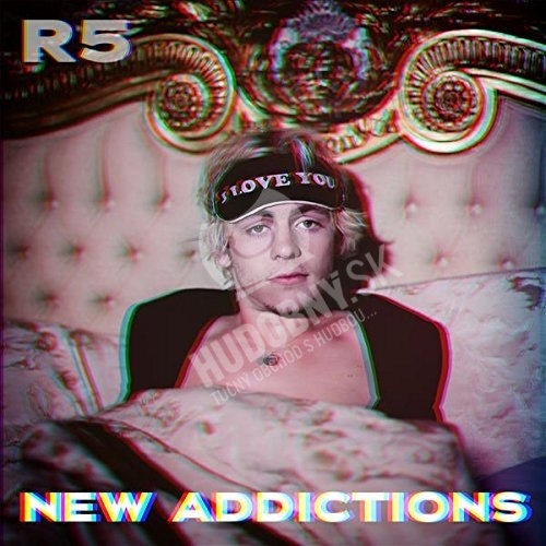 R5 - New Addictions