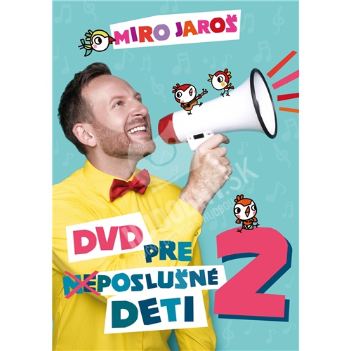 Miro Jaroš - DVD pre (Ne)poslušné Deti 2