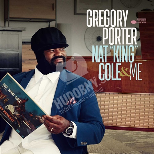 Gregory Porter - Nat King Cole & Me (Deluxe Edition)