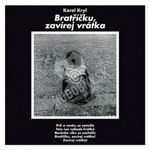 Karel Kryl - Bratříčku, zavírej vrátka (Vinyl)