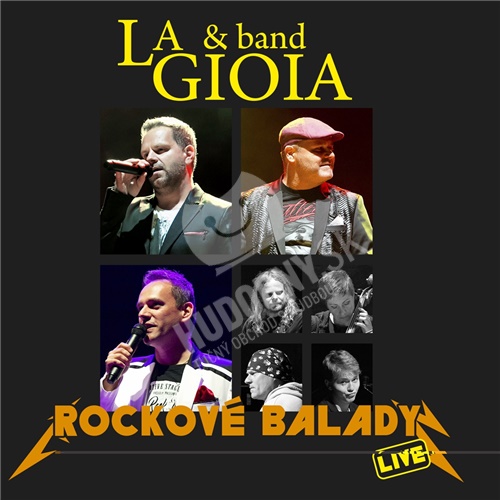 La Gioia  & Band - Rockové balady (Live)
