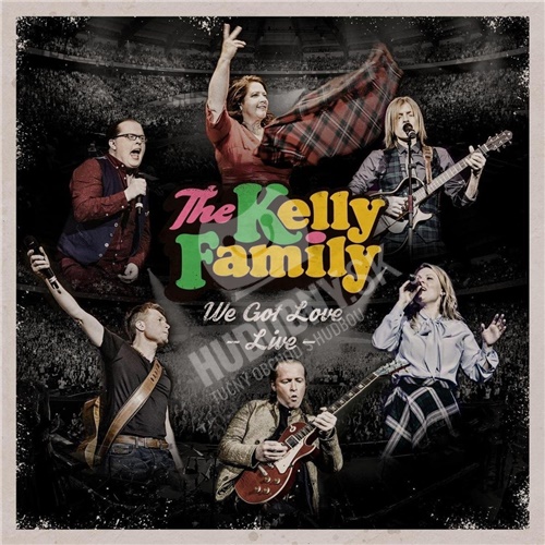 Kelly Family - We Got Love – Live (2CD+DVD)