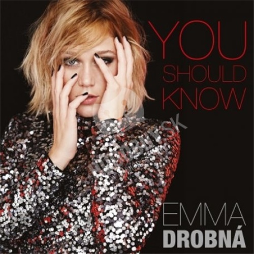 Emma Drobná - You should know