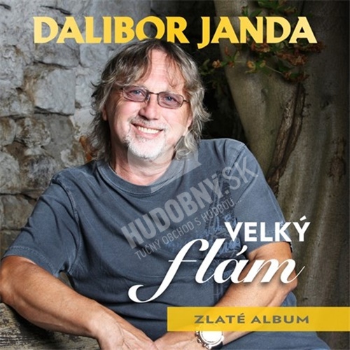 Dalibor Janda - Velký flám (Zlaté album)