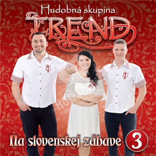 Hudobná skupina Trend - Na slovenskej zábave 3