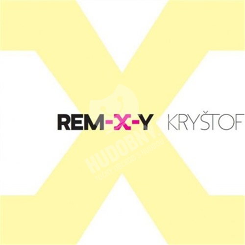 Kryštof - Remixy (2 CD)