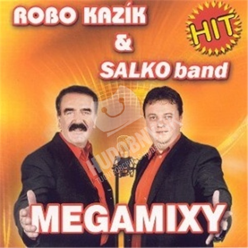 Robo Kazík - 13. MEGAMIXY [KAZIK & SALCO band]