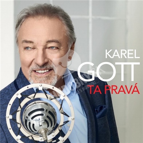 Karel Gott - Ta pravá (Vinyl) - s autogramom Karla Gotta