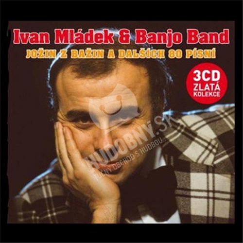Ivan Mládek & Banjo Band - Jožin Z Bažin A Dalších 80 Písní (3 CD)