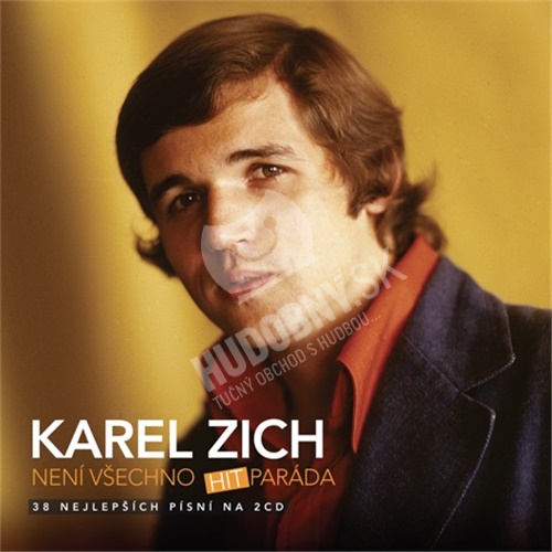 Karel Zich - Není všechno hitparáda