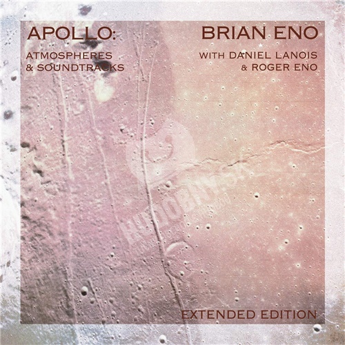 Eno Brian - Apollo - Atmospheres and Soundtracks (Limited Deluxe)