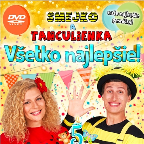 Smejko a Tanculienka - Všetko najlepšie! (DVD)