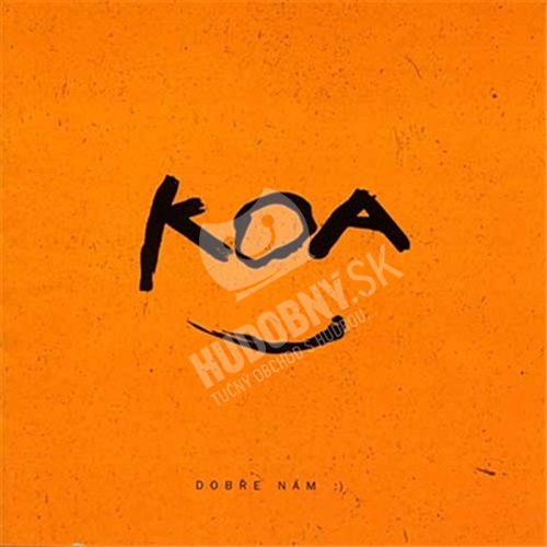 Koa - Dobře nám