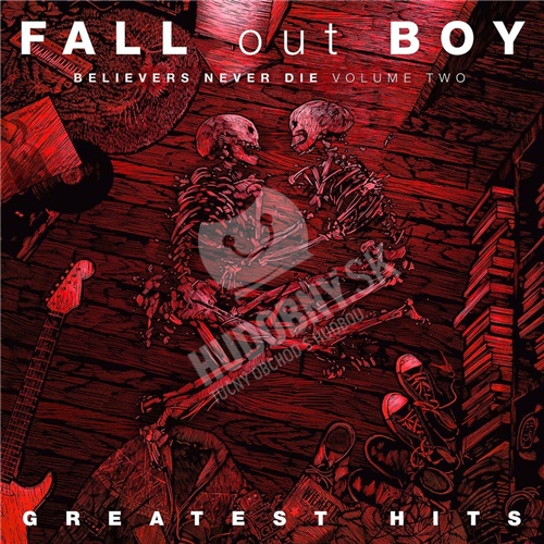 Fall Out Boy - Believers Never die Vol.2