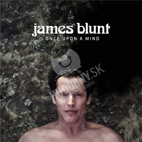 James Blunt - Once Upon A Mind