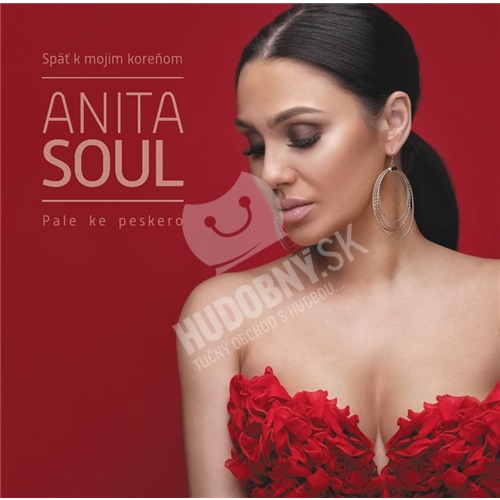 Anita Soul - Späť k mojim koreňom / Pale ke peskero