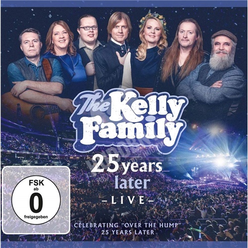 The Kelly Family - 25 Years Later - Live (Deluxe Edition 2CD+2DVD)