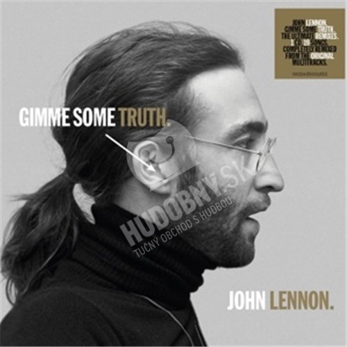 John Lennon - Gimme some truth.