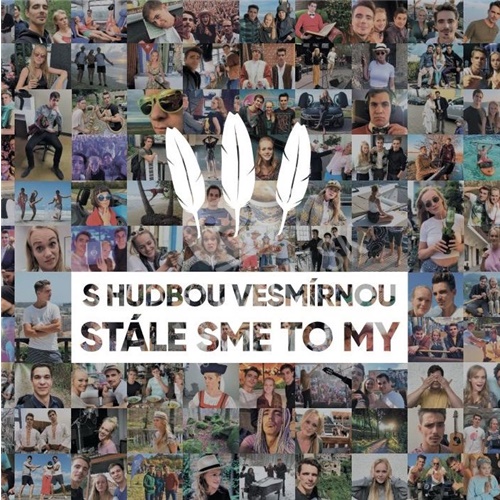 S hudbou vesmírnou - Stále sme to my